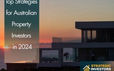 Top Strategies for Australian Property Investors in 2024