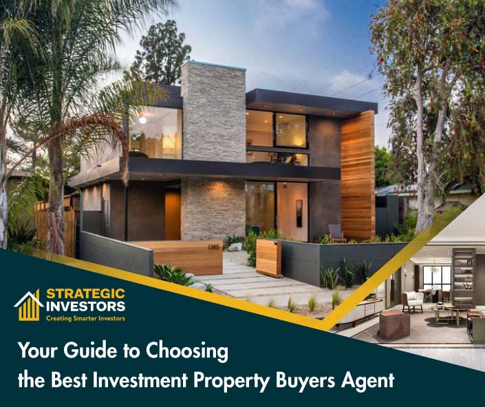 Your Guide to Choosing the Best Investment Property Buyers Agent