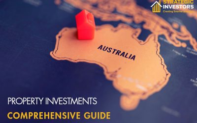 Property Investments Australia: A Comprehensive Guide